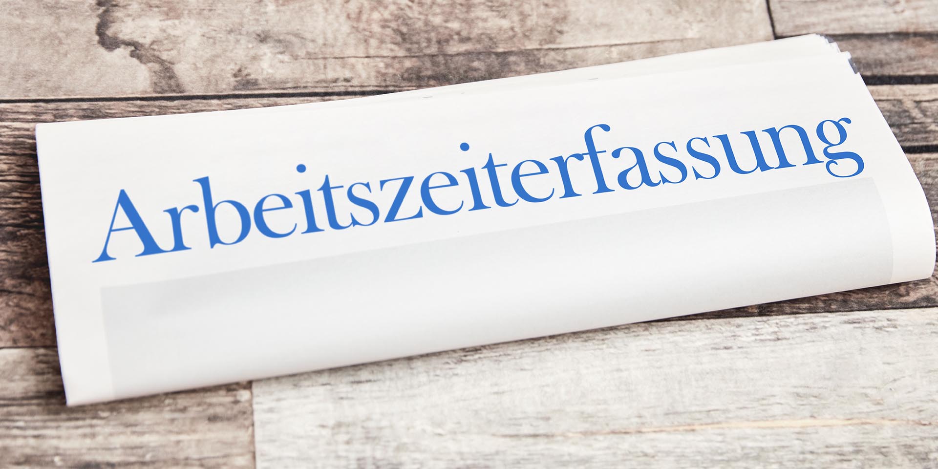 Beschluss des Bundesarbeitsgerichts: die Arbeitszeiterfassung